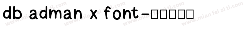 db adman x font字体转换